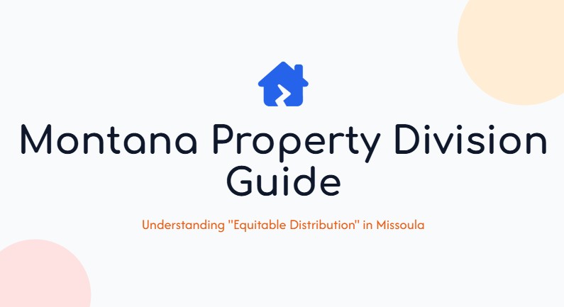 how is property divided in a montana divorce